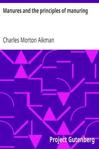 Manures and the principles of manuring