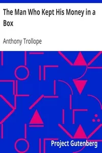 The Man Who Kept His Money in a Box