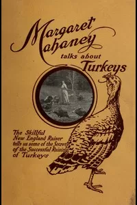 Margaret Mahaney Talks About Turkeys