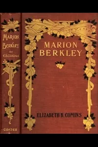 Marion Berkley: A Story for Girls