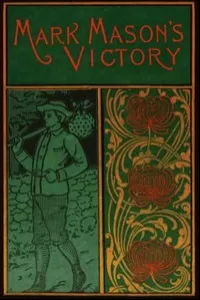 Mark Mason's Victory: The Trials and Triumphs of a Telegraph Boy