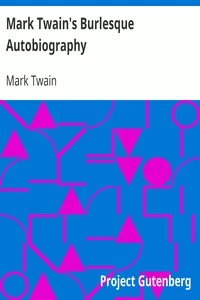 Mark Twain's Burlesque Autobiography