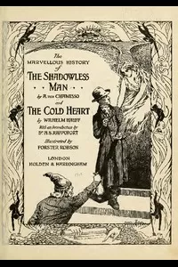 The Marvellous History of the Shadowless Man, and The Cold Heart