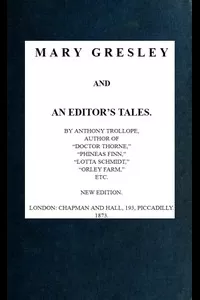 Mary Gresley, and An Editor's Tales