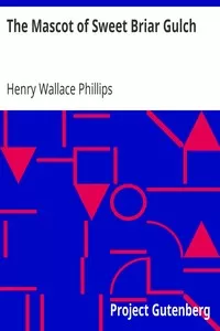 The Mascot of Sweet Briar Gulch