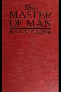 The Master of Man: The Story of a Sin