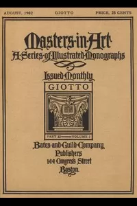 Masters in Art, Part 32, v. 3, August, 1902: Giotto