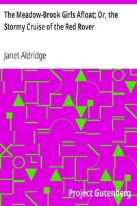 The Meadow-Brook Girls Afloat; Or, the Stormy Cruise of the Red Rover