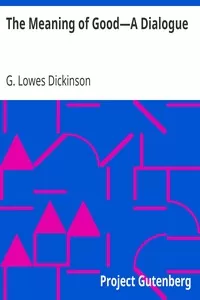 The Meaning of Goodâ€”A Dialogue