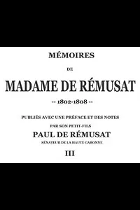 MÃ©moires de madame de RÃ©musat (3/3)