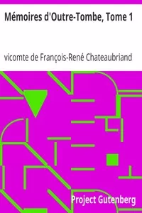 MÃ©moires d'Outre-Tombe, Tome 1