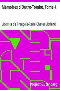 MÃ©moires d'Outre-Tombe, Tome 4