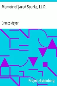 Memoir of Jared Sparks, LL.D.