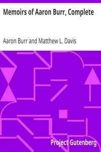 Memoirs of Aaron Burr, Complete