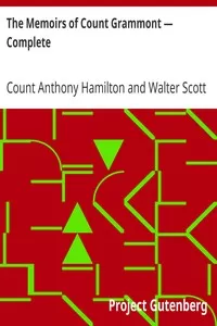 The Memoirs of Count Grammont â€” Complete