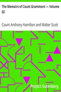The Memoirs of Count Grammont â€” Volume 02