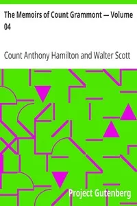 The Memoirs of Count Grammont â€” Volume 04