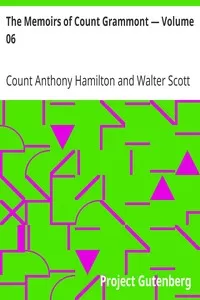 The Memoirs of Count Grammont â€” Volume 06