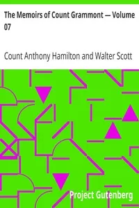 The Memoirs of Count Grammont â€” Volume 07