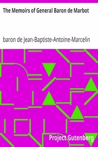 The Memoirs of General Baron de Marbot