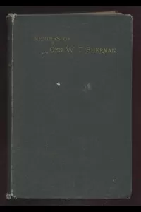 Memoirs of General William T. Sherman â€” Complete