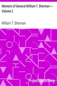 Memoirs of General William T. Sherman â€” Volume 2