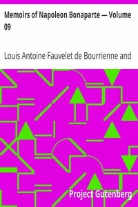 Memoirs of Napoleon Bonaparte â€” Volume 09