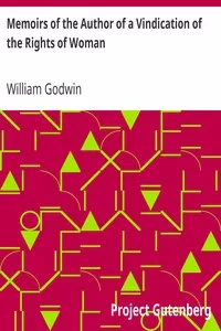 Memoirs of the Author of a Vindication of the Rights of Woman