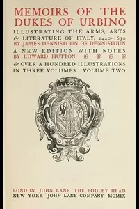 Memoirs of the Dukes of Urbino, Volume 2 (of 3)
