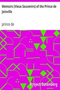 Memoirs (Vieux Souvenirs) of the Prince de Joinville