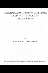 Memoranda on the Maya Calendars Used in the Books of Chilan Balam