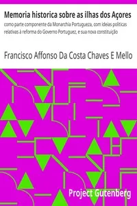 Memoria historica sobre as ilhas dos AÃ§ores