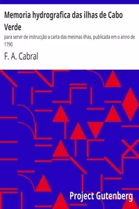 Memoria hydrografica das ilhas de Cabo Verde