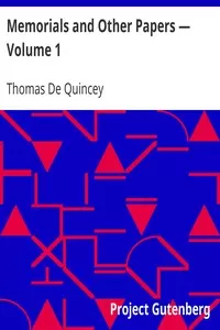 Memorials and Other Papers â€” Volume 1