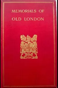 Memorials of Old London. Volume 2 (of 2)