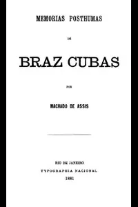 Memorias Posthumas de Braz Cubas