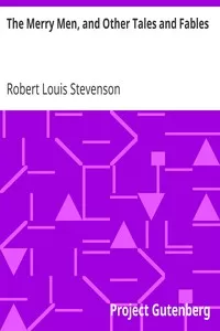 The Merry Men, and Other Tales and Fables