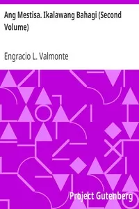 Ang Mestisa. Ikalawang Bahagi (Second Volume)