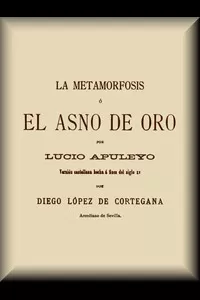 La metamorfosis, o, El asno de oro
