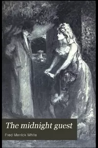 The Midnight Guest: A Detective Story