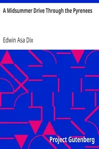 A Midsummer Drive Through the Pyrenees