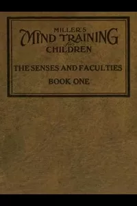 Miller's Mind training for children Book 1 (of 3)