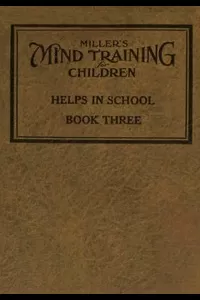 Miller's Mind training for children Book 3 (of 3)