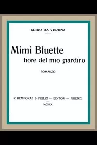 Mimi Bluette, fiore del mio giardino: romanzo