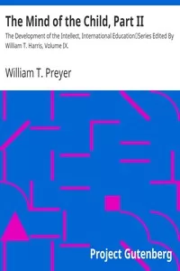 The Mind of the Child, Part II