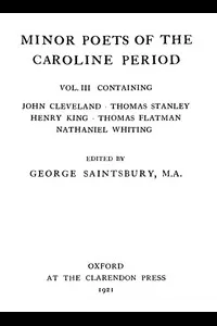 Minor Poets of the Caroline Period, Vol. III