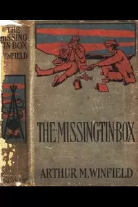 The Missing Tin Box; Or, The Stolen Railroad Bonds