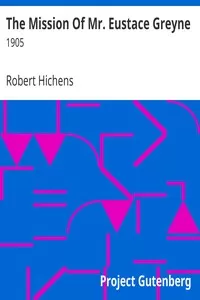 The Mission Of Mr. Eustace Greyne