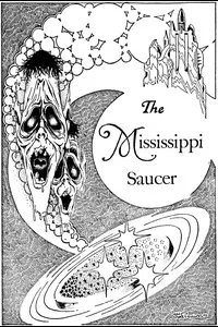 The Mississippi Saucer