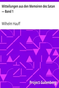 Mitteilungen aus den Memoiren des Satan â€” Band 1